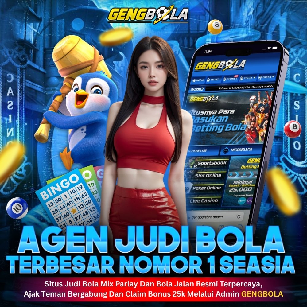 GENGBOLA: Bursa Judi Bola Online Terpercaya Link Mix Parlay Login Resmi